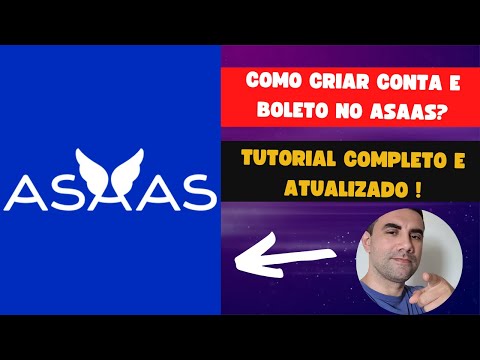 Como criar  CONTA E BOLETO NO ASAAS? (TUTORIAL ATUALIZADO 2022/2023)