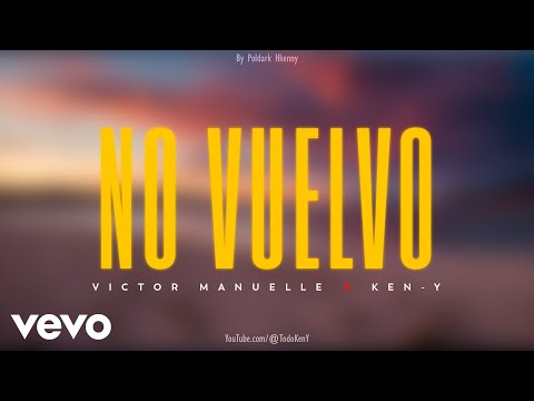 Victor Manuelle, Ken-Y - No Vuelvo (Video Lyrics 2025 // Audio Visualizer)