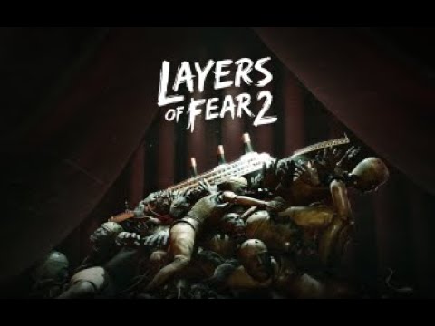 LAYERS OF FEAR 2 Gameplay Walkthrough Part 1 FULL GAME [1080p HD 60FPS PC] - No Commentary