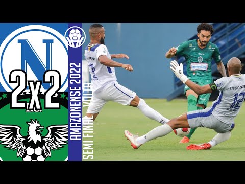 Nacional 2x2 Manaus - Semifinal Volta / Amazonense 2022