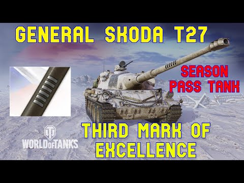 General Skoda T27 Season Pass Tank Third Mark of Excellence ll Wordl of Tanks Console Modern Armour