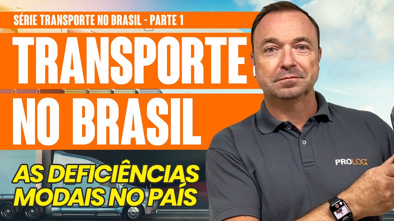 A DISFUNÇÃO MODAL - Transporte no Brasil (Parte 1)