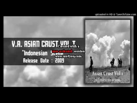 ASIAN CRUST VOL 1 INDONESIAN SKIN FULL ALBUM | Kompilasi Hardcore Punk