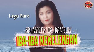 Download lagu Sri Malem Br Bangun - Iba Iba Kekelengan - (  Musik Video ) mp3