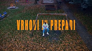 Vrhovi In Prepadi Music Video
