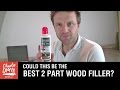The Best 2 Part Wood Filler Video 2