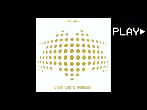 molella - LOVE LASTS FOREVER (Radio Edit)