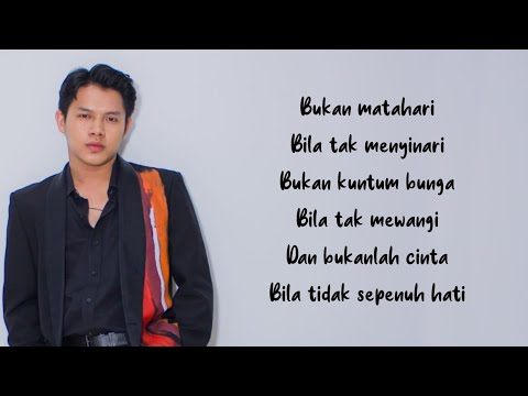 Sepenuh Hati - Rony Parulian, Andi Rianto | Lirik Lagu ~ Bukan matahari bila tak menyinari...