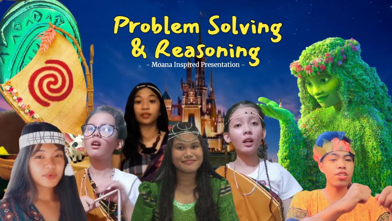 PROBLEM SOLVING & REASONING | MATHEMATICS IN THE MODERN WORLD | MOANA Inspired Video Presentation