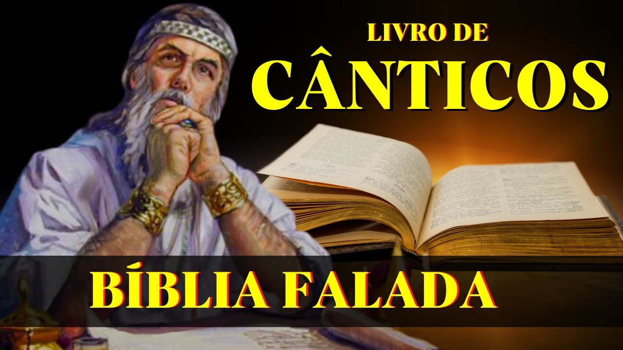 Livro de Cânticos de Salomão (Bíblia Falada)
