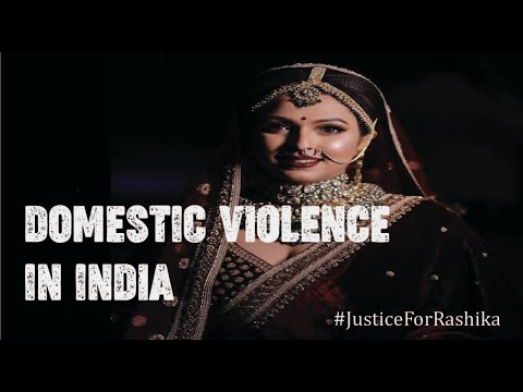 Domestic Violence in India #JusticeforRashika