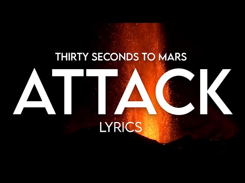 30 Seconds To Mars - Attack (Lyric Video)