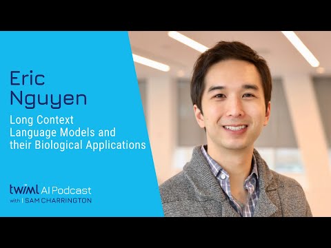 Long Context Language Models and their Biological Applications with Eric Nguyen - 690