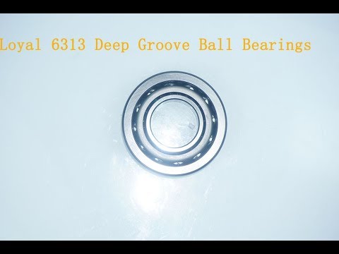 Loyal 6313 Deep Groove Ball Bearings