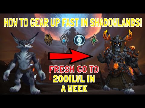 FRESH 60 TO 200ILVL IN A WEEK! (HOW TO GEAR UP FAST IN SHADOWLANDS) (World Of Warcraft: Shadowlands)