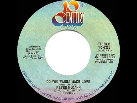 1977 HITS ARCHIVE: Do You Wanna Make Love - Peter McCann (stereo 45)
