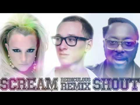 Scream and Shout Remix Reidiculous   YouTube