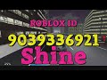 SHINE Roblox Song Codes
