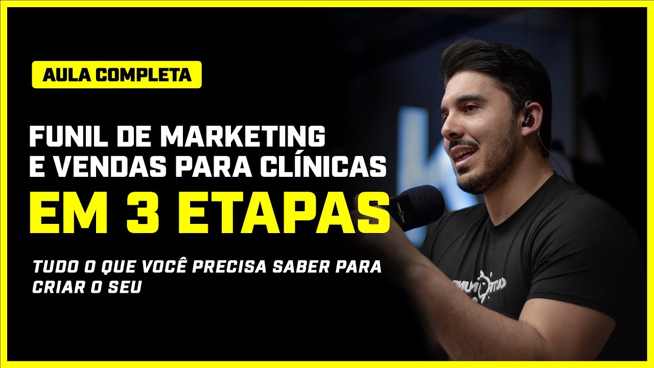 Funil de Marketing e Vendas para Clínicas Estética em 3 Etapas