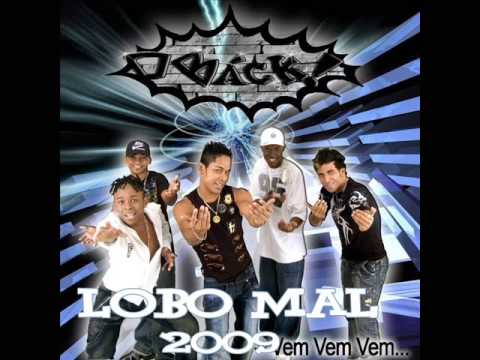 O Báck - Lobo Mal - [Música Nova] 2009 - (EXCLUSIVA)