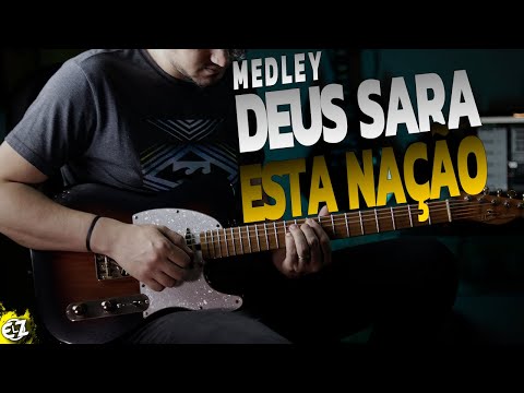 Deus Sara Esta Nação - Guitarra Medley