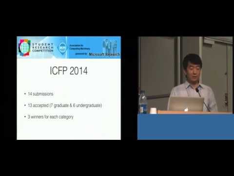 ICFP 2014: Student Research Competition Award Presentation