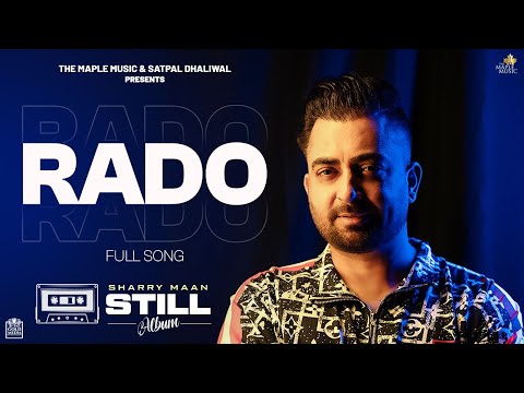 Rado ( Lyric Video ) | Sharry Maan | STILL - Album | Latest Punjabi Songs 2023