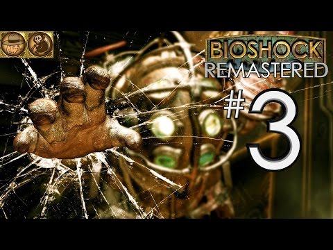 BIOSHOCK I CHOSE THE IMPOSSIBLE Walkthrough Part 3 - Big Daddy Fight (Remastered PC Version)