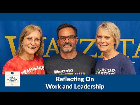 Lessons from Three Retiring Principals: A Journey Through Education | The Inside Wayzata Podcast
