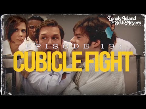 Cubicle Fight | The Lonely Island and Seth Meyers Podcast Episode 13