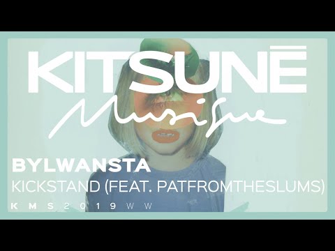 ByLwansta - Kickstand (feat. PATFROMTHESLUMS) | Kitsuné Musique