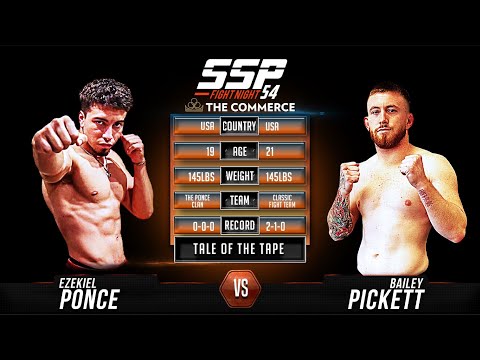 Ezekiel Ponce vs Bailey Pickett - SSP 54