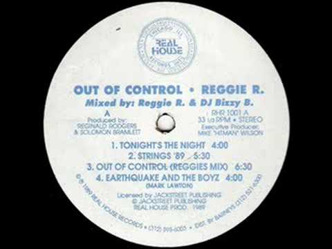 Reggie R Out Of Control (Reggies Mix)