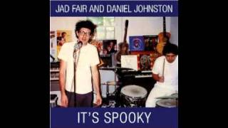 Daniel Johnston and Jad Fair - Chords of Fame