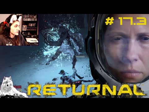 Returnal Zyklus 17 [Part 3] - Mini Bosse auf Easy