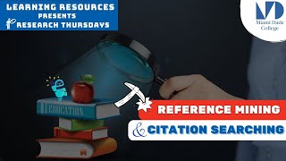 Reference Mining and Citation Searching