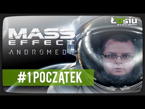 Mass Effect: Andromeda #1: Początek
