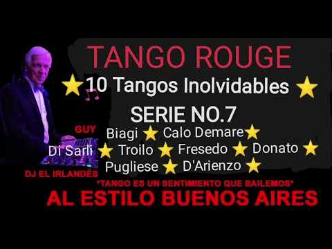 ⭐10 Tangos Inolvidables ⭐ Serie NO 7 Tango Rouge