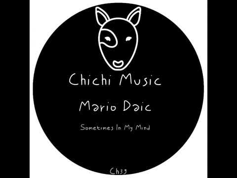 Mario Daic - Sometimes In My Mind Ep