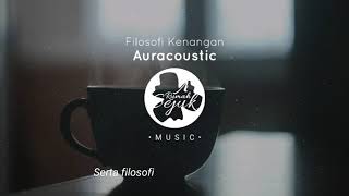Download lagu Auracoustic   Filosofi Kenangan Lyric Video mp3