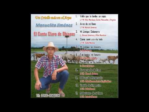 El canta claro de obispos MANUELITO JIMENEZ - Aves de mi llano