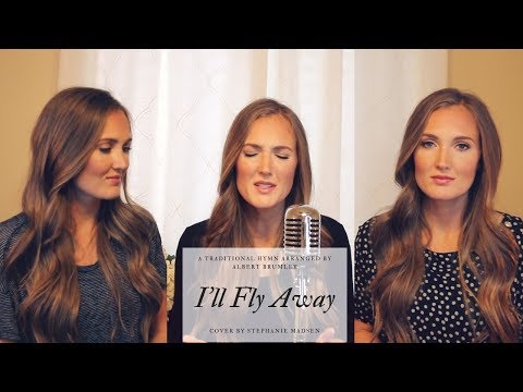 I'll fly away cover by Stephanie Madsen (a traditional hymn written by Albert Brumley)