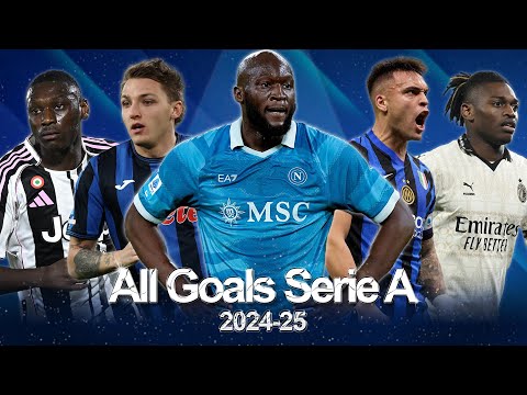 Serie A 2024-25 ✦ All Goals