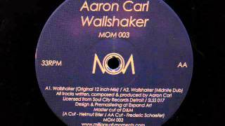 Aaron Carl.Wallshaker.Midnite Dub.MOM 003.