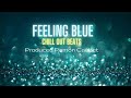 FEELING BLUE