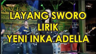 Download lagu LAYANG SWORO - Yeni Inka Adella - ADELLA [LIRIK] mp3