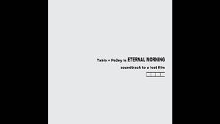 Eternal Morning ‎– Soundtrack To A Lost Film (Tablo & Pe2ny)