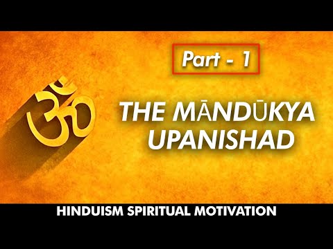 Mandukya Upanishad  Part - 1 | Spirituality Session | English