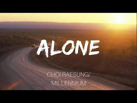 [YG TRAINEE] ALONE - CHOI RAESUNG