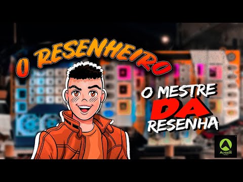 ARROCHADEIRA MÉDIOS GRAVES - O MESTRE DA RESENHA - O RESENHEIRO - EP NOVO PRA PAREDAO